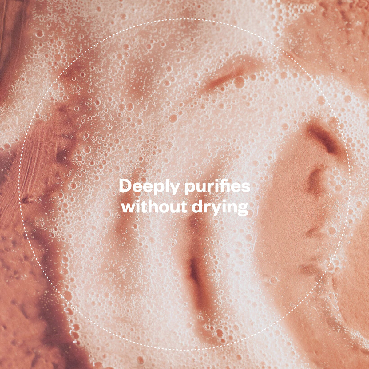 Deeply purifies without drying